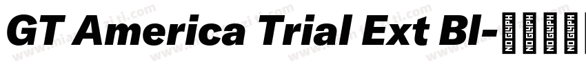 GT America Trial Ext Bl字体转换